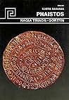 Phaistos : Hagia Triada - Gortyn : Brief Illustrated Archaeological Guide Phaistos : Hagia Triada - Gortyn : Brief Illustrated Archaeological Guide