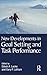 New Developments in Goal Setting and Task Performance (2012-12-10)