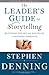 The Leader's Guide to Story...