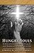 Hungry Souls - Supernatural Visits, Messages and Warnings from Purgatory by Gerard J M Van Den Aardweg (11/30/2009)