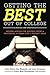 Getting the Best Out of College, Revised and Updated: Insider Advice for Success from a Professor, a Dean, and a Recent Grad (Getting the Best Out of College: Insider Advice for Success) by Feaver Peter Wasiolek Sue Crossman Anne (2012-04-17) Paperback