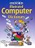 Oxford Illustrated Computer Dictionary (2006 edition) by Dicks, Ian published by OUP Oxford (2006)