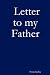 Letter to My Father[LETTER TO MY FATHER][Paperback]