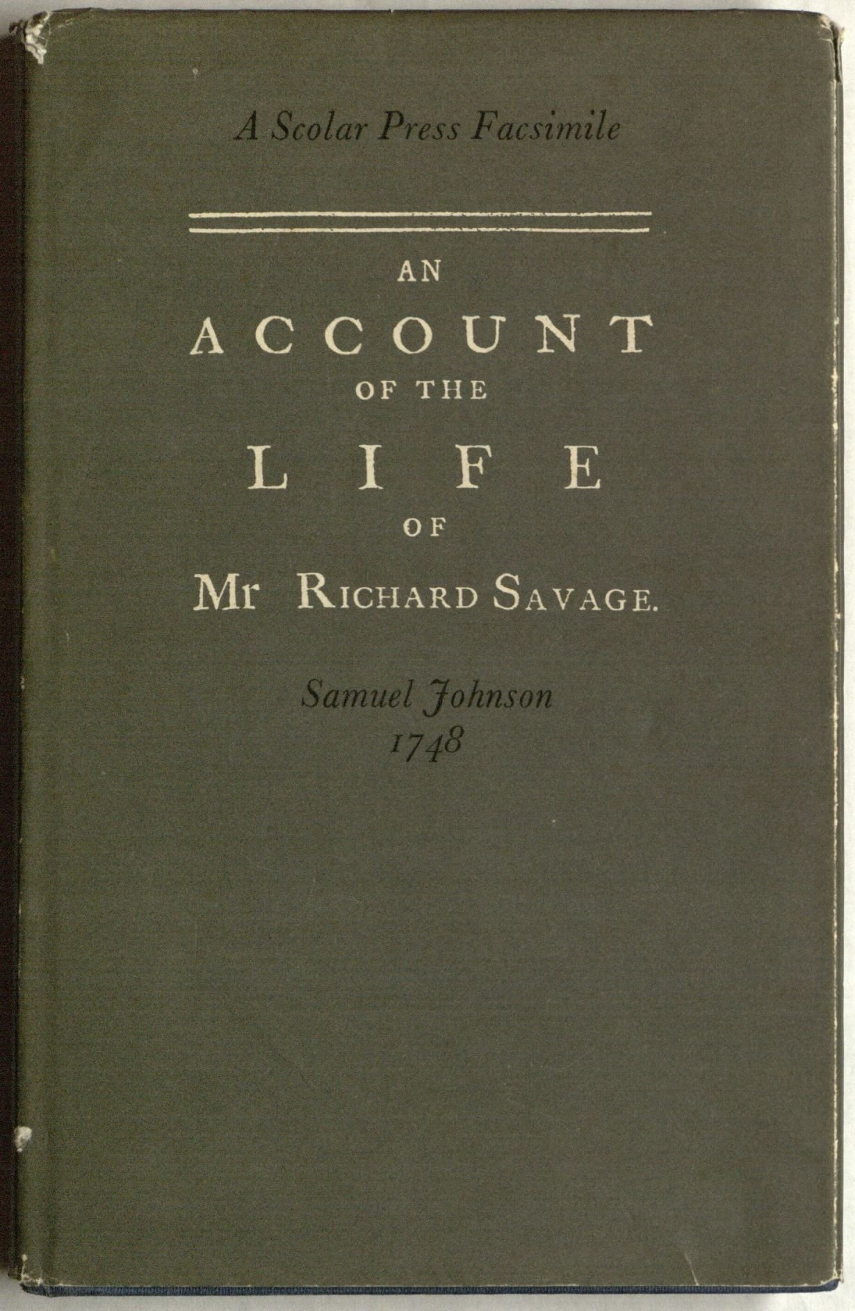 An Account of the Life of Mr. Richard Savage 1748.