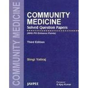 Community Medicine Solved Question Papers, 3E