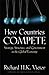 How Countries Compete: Strategy, Structure, and Government in the Global Economy by Richard H. K. Vietor (2007-03-13)