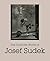 The Intimate World of Josef Sudek by Ann Thomas (2016-06-07)