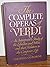 The Complete Operas of Verdi