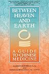 [ [ [ Between Heaven and Earth[ BETWEEN HEAVEN AND EARTH ] By Beinfield, Harriet ( Author )Jun-30-1992 Paperback