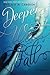 Deeper We Fall