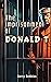 The Imprisonment of Donald T