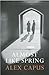 Almost Like Spring by Capus, Alex (April 1, 2014) Paperback
