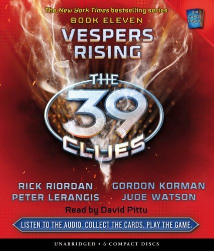 Vespers Rising (The 39 Clues, Book 11) - Audio Unabridged edition by Riordan, Rick, Lerangis, Peter, Korman, Gordan, Watson, Jude published by Sch