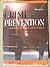 Crime Prevention, Sixth Edition: Approaches, Practices and Evaluations