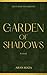 Garden Of Shadows