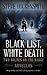 Black List, White Death: Tw...