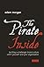 The Pirate Inside by Mark Barden