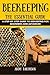 Beekeeping: The Essential Beekeeping Guide: A Step-By-Step Guide to Beekeeping for Beginners and Advanced by Andy Jacobson (2016-03-28)