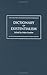 Dictionary of Existentialism 1st edition by Gordon, Haim (1999) Hardcover