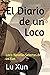 El Diario de un Loco: Loco-Novelas Selectas de Lu Xun (Spanish Edition)