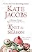 Knit the Season by Kate Jacobs