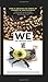 We Are Smarter Than Me: How to Unleash the Power of Crowds in Your Business (paperback) Paperback October 5, 2007