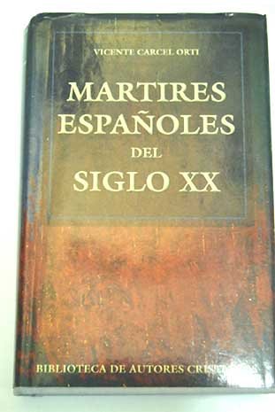 Mártires españoles del siglo XX (NORMAL) (Spanish Edition)