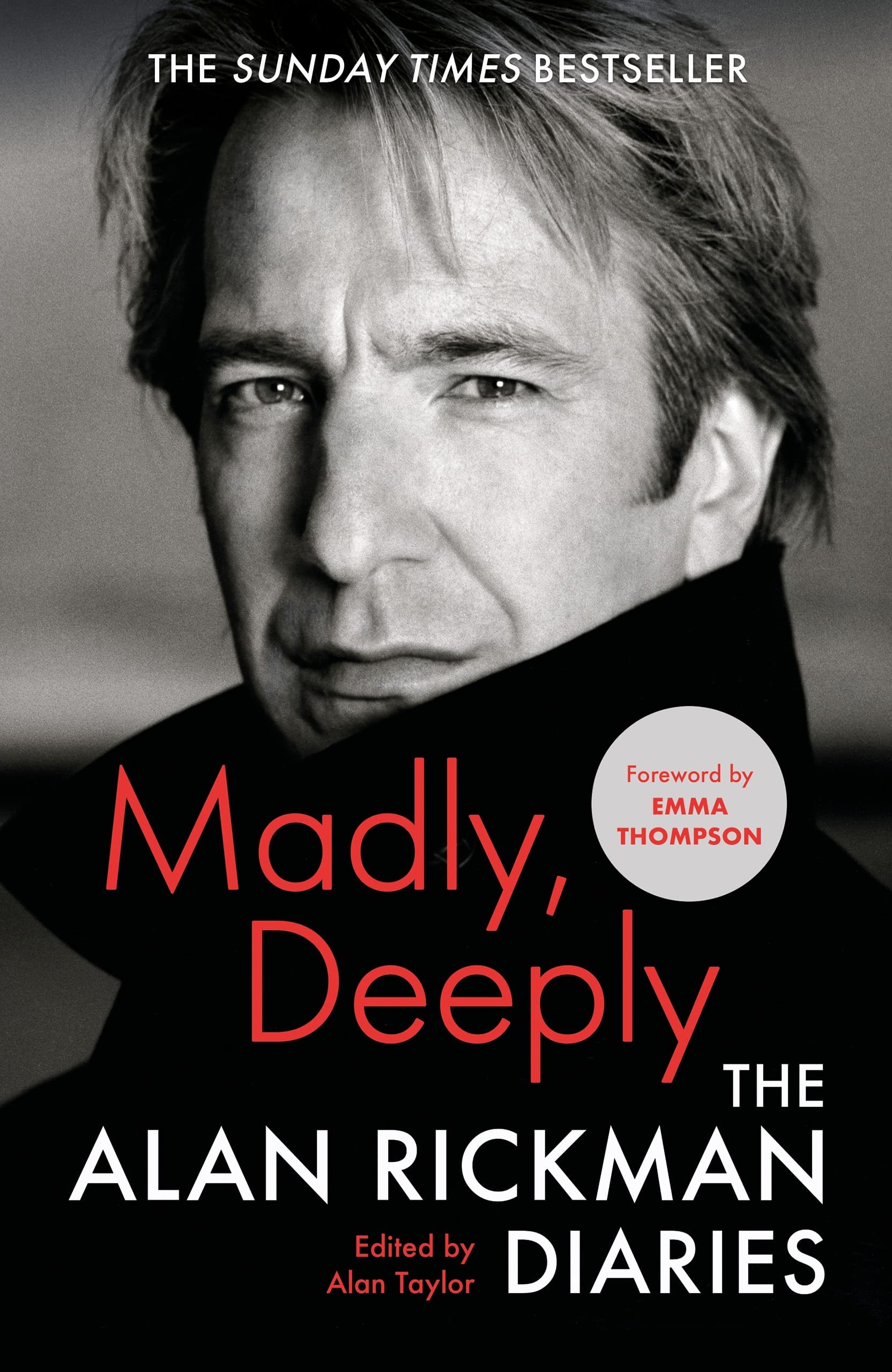 Beyond The Wand By Tom Felton & Madly Deeply The Alan Rickman Diaries By Alan Rickman 2 Books Collection Set