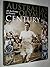 Australia's Olympic Century by John             Ross