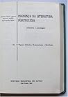 Presenca Da Literatura Portuguesa: I, II, III (Historia e Antologia, I. Epocas Medievais e 1.a e 2.a Epocas Classicas; II. 3.a Epoca Classica, Romantismo e Realismo; III. Simbolismo e Modernismo) Presenca Da Literatura Portuguesa: I, II, III (Historia e Antologia, I. Epocas Medievais e 1.a e 2.a Epocas Classicas; II. 3.a Epoca Classica, Romantismo e Realismo; III. Simbolismo e Modernismo)