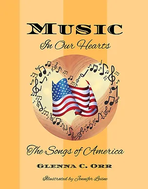 Music in our Hearts The Songs of America