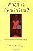 What is Feminism?: An Introduction to Feminist Theory 1st edition by Beasley, Chris (1999) Paperback