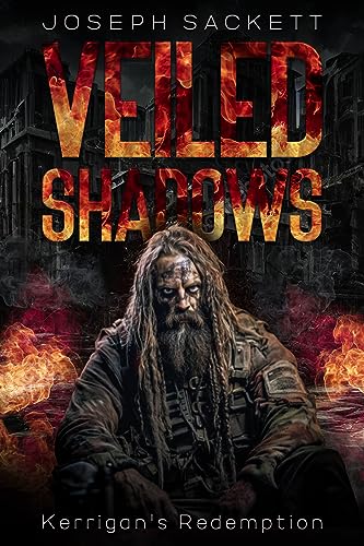 Veiled Shadows: Kerrigan's Redemption (Dark Skies: A Kerrigan Survival Saga, #3)