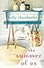 The Summer of Us by Holly Chamberlin (2012-06-01)