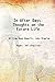 In After Days Thoughts on the Future Life 1910 [Hardcover]