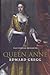 Yale English Monarchs - Queen Anne (The English Monarchs Series) 2nd Revised edition by Edward Gregg (2001) Paperback