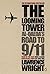 The Loomimg Tower - al Qaedas Road to 9/11