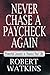 Never Chase A Paycheck Again Paperback March 12, 2010