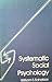 Systematic social psychology