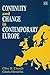 Continuity and Change in Contemporary Europe by Clive H. Church