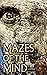 Mazes of the Mind