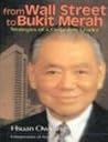 From Wall Street to Bukit Merah: Strategies of a corporate leader From Wall Street to Bukit Merah: Strategies of a corporate leader