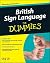 British Sign Language For Dummies by City Lit (7-Nov-2008) Paperback