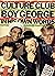 Culture Club: Boy George in His Own Words