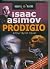 Isaac Asimov: Robots & Aliens numero 04: Prodigio
