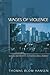 Wages of Violence: Naming and Identity in Postcolonial Bombay. by Hansen, Thomas Blom (2001) Paperback