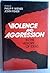 Violence and Aggression in ...