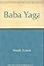 Baba Yaga by Ernest Small (1966-06-03)