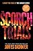 The Scorch Trials (Maze Runner Series) by James Dashner (2011-08-04)