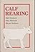 Calf rearing